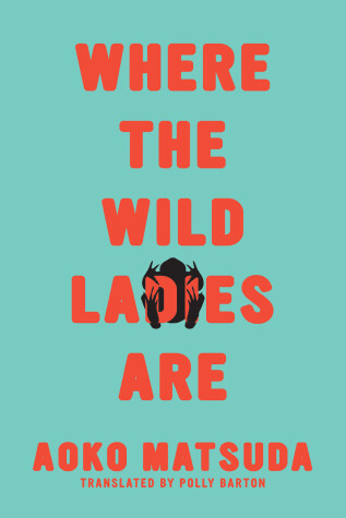 Book cover for Where the Wild Ladies Are