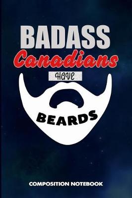 Book cover for Badass Canadians Have Beards