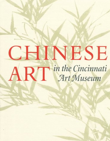 Cover of Chinese Art in the Cincinnati Art Museum