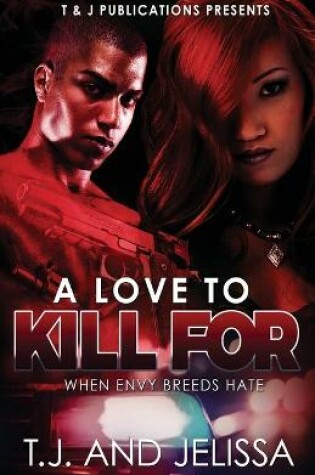 Cover of A Love To Kill For