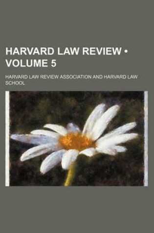 Cover of Harvard Law Review (Volume 5)