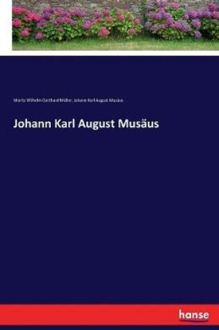 Cover of Johann Karl August Mus�us