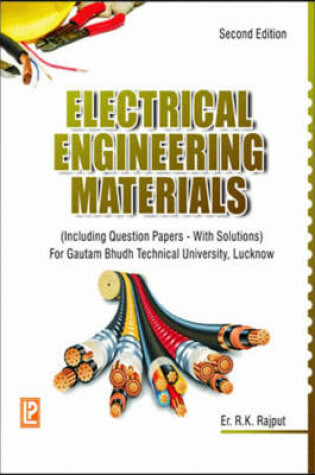 Cover of Electrical Engineering Materials (U.P. Technical University, Lucknow)