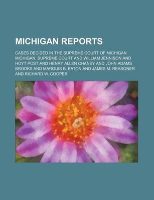 Book cover for Michigan Reports (Volume 18); Cases Decided in the Supreme Court of Michigan