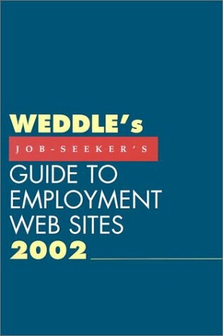 Cover of Weddle's Guide to Employment Web Sites