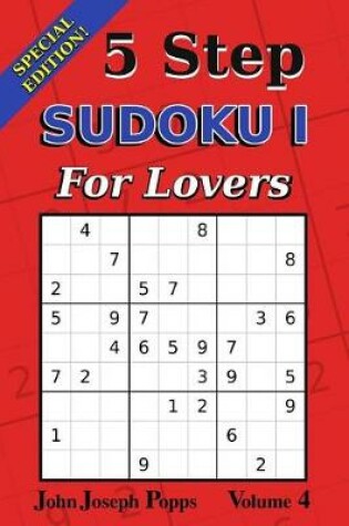 Cover of 5 Step Sudoku I For Lovers Vol 4