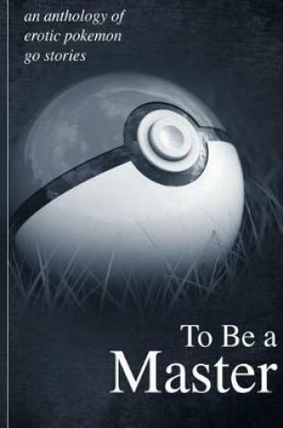 Cover of To Be a Master
