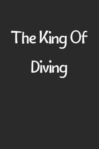 Cover of The King Of Diving