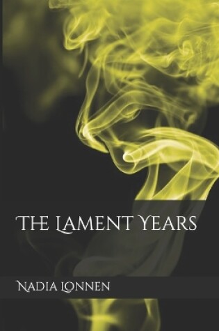 The Lament Years