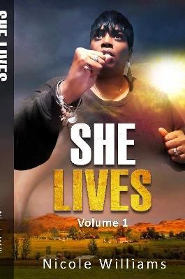 Book cover for SHE LIVES