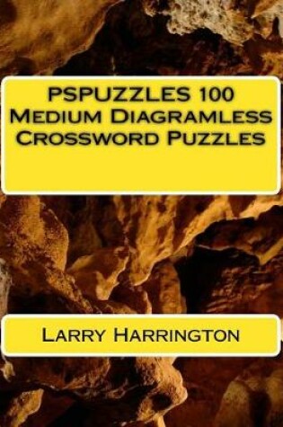Cover of PSPUZZLES 100 Medium Diagramless Crossword Puzzles
