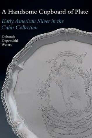 Cover of A Handsome Cupboard of Plate