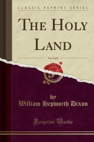 Cover of The Holy Land, Vol. 2 of 2 (Classic Reprint)
