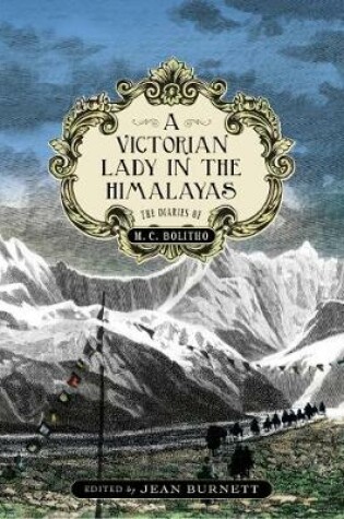 Cover of A Victorian Lady in the Himalayas