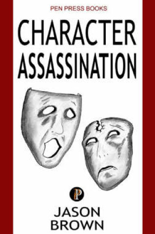 Cover of Character Assassination