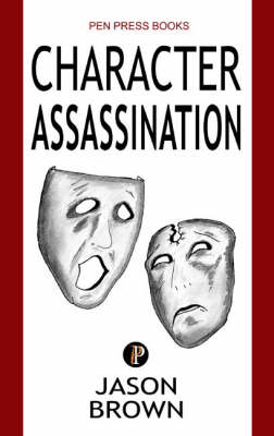 Book cover for Character Assassination