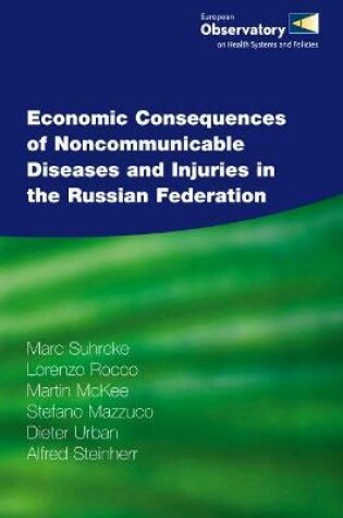 Cover of Economic Consequences of Noncommunicable Diseases and Injuries in the Russian Federation