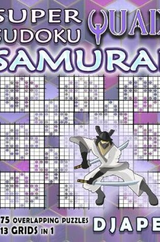 Cover of Super Quad Sudoku Samurai