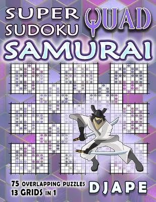 Book cover for Super Quad Sudoku Samurai