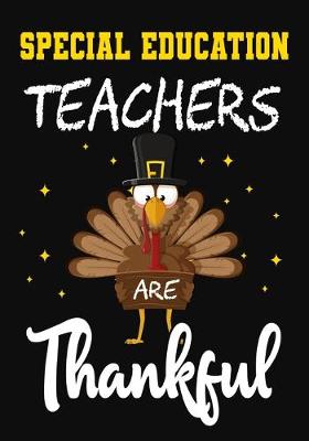 Book cover for Special Education Teachers Are Thankful