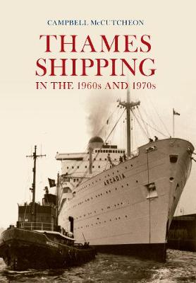 Book cover for Thames Shipping in the 1960s and 1970s