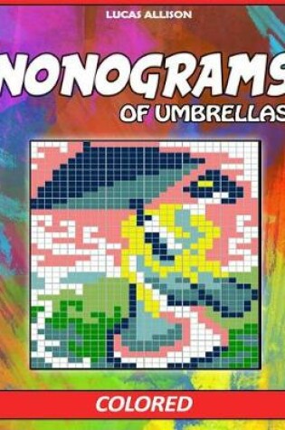 Cover of Nonograms of Umbrellas