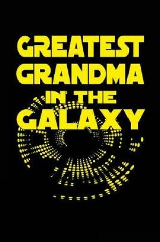 Cover of Greatest Grandma In The Galaxy