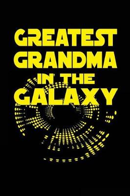 Book cover for Greatest Grandma In The Galaxy