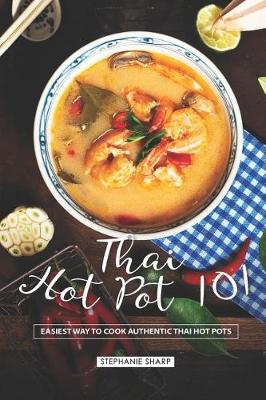 Book cover for Thai Hot Pot 101