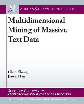 Book cover for Multidimensional Mining of Massive Text Data
