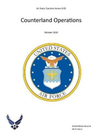 Cover of Air Force Doctrine Annex 3-03 Counterland Operations October 2020
