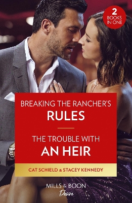 Book cover for Breaking The Rancher's Rules / The Trouble With An Heir – 2 Books in 1