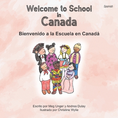 Book cover for Welcome to School in Canada (Spanish)