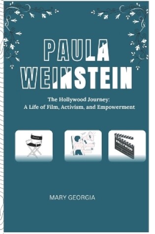 Cover of Paula Weinstein The Hollywood journey