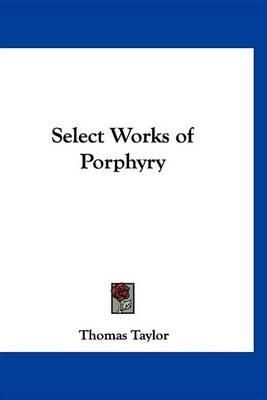 Book cover for Select Works of Porphyry
