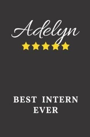 Cover of Adelyn Best Intern Ever