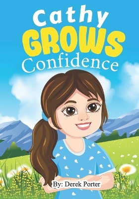 Book cover for Cathy Grows Confidence