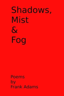 Book cover for Shadows, Mist & Fog