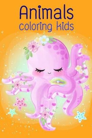 Cover of Animals coloring kids