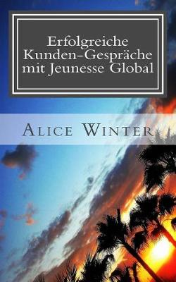 Book cover for Erfolgreiche Kunden-Gesprache Mit Jeunesse Global