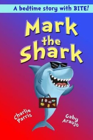 Cover of Mark the Shark