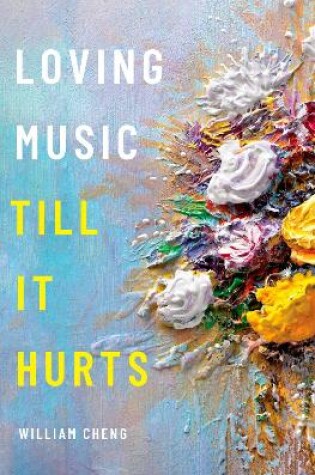 Cover of Loving Music Till It Hurts