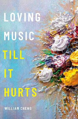 Book cover for Loving Music Till It Hurts