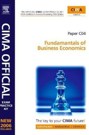 Cover of CIMA Exam Practice Kit Fundamentals of Business Economics