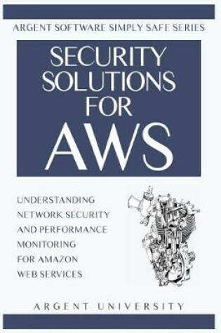 Cover of Security Solutions for AWS