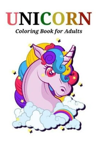 Cover of Unicorn Coloring Book for Adults
