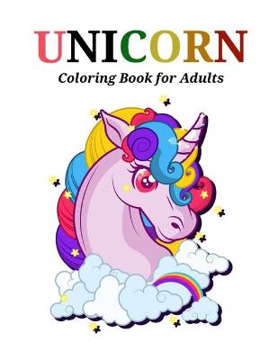 Book cover for Unicorn Coloring Book for Adults