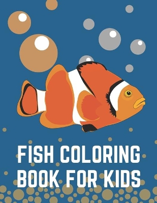 Book cover for Fish Coloring Book For kids