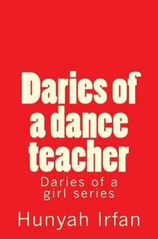 Cover of Daries of a Dance Teacher