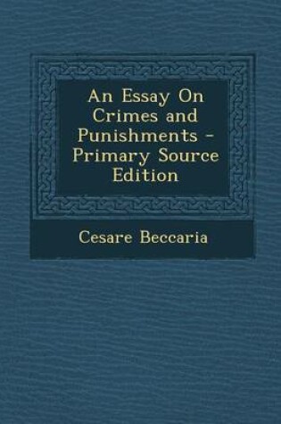 Cover of An Essay on Crimes and Punishments